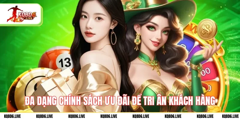 Đa dạng chính sách ưu đãi để tri ân khách hàng