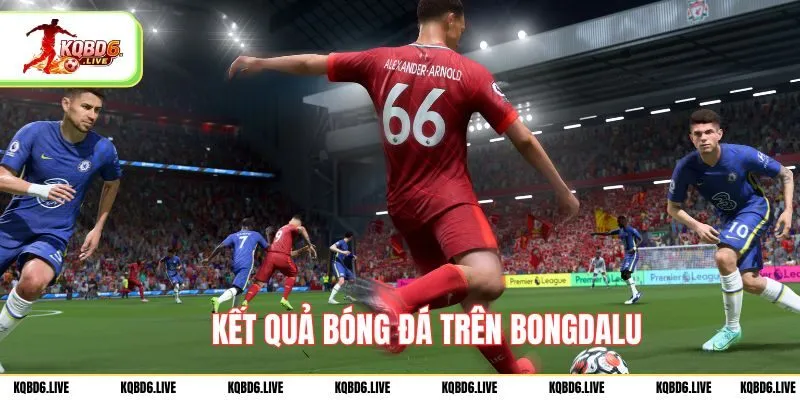 Kết quả bóng đá trên bongdalu